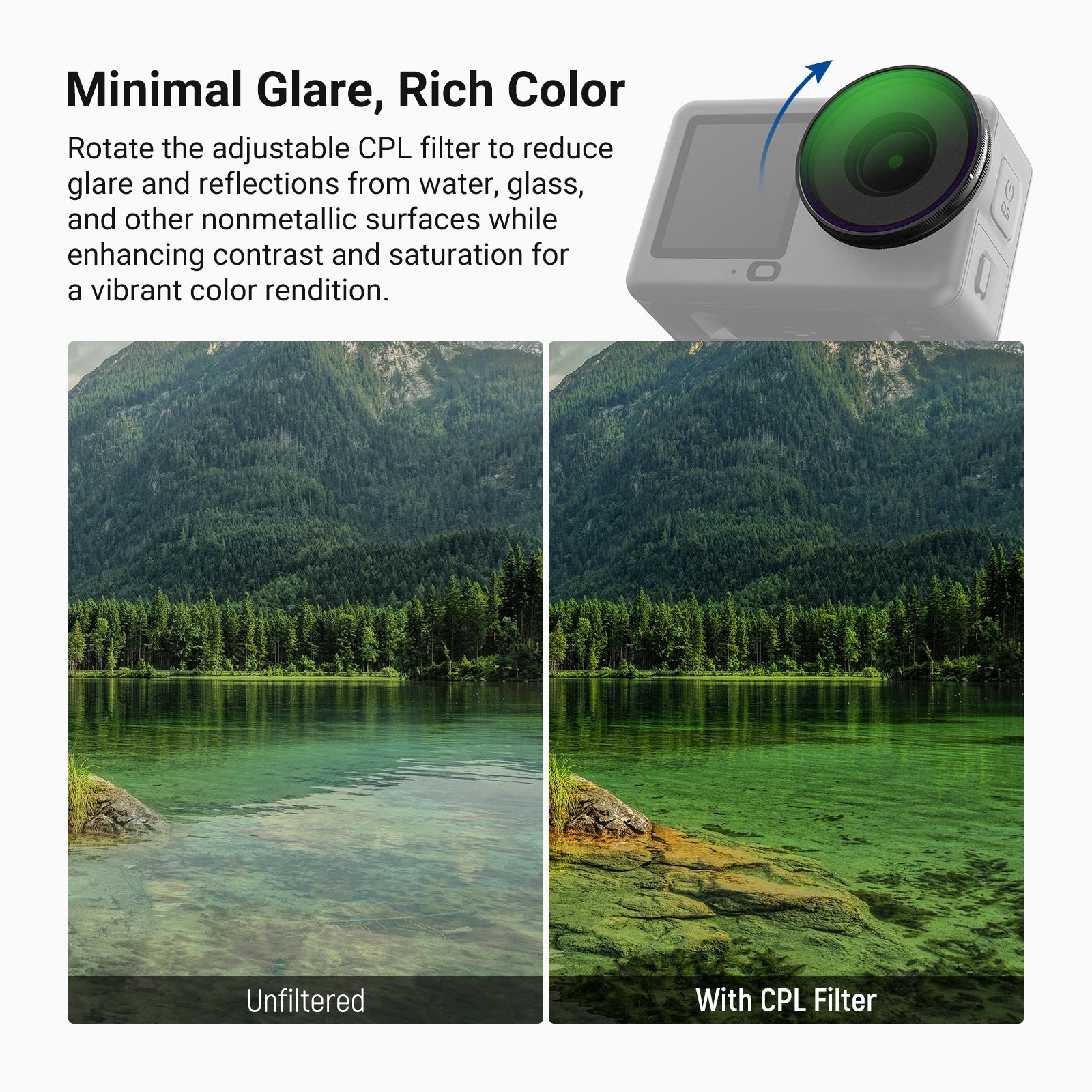 Adjustable circular polarizer filter minimizes reflection and glare on water.